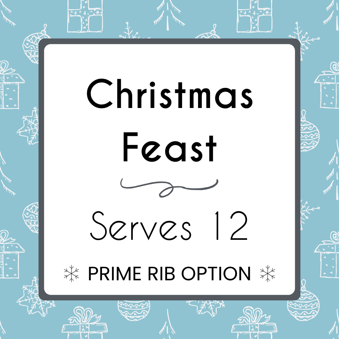 Christmas Feast for 12 (PRIME RIB)