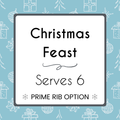 Christmas Feast for 6 (PRIME RIB)