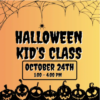 Halloween Kid’s Class (October 24th)