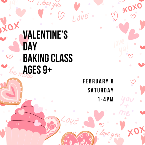 FEB. 8 Ages 9+ Valentine's Day Baking Class